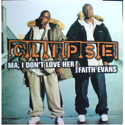 Clipse / Faith Evans Ma, I Don't Love Her VINYL 12" USED