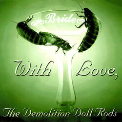 Demolition Doll Rods With Love USED VINYL 7INCH SINGLE