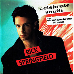 Rick Springfield Celebrate Youth b/w Stranger In The House USED VINYL 7INCH 45 RPM SINGLE STEREO