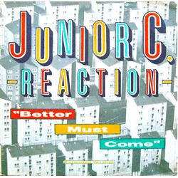 Junior C. Reaction Better Must Come VINYL 12" USED