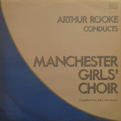Arthur Rooke / Manchester Girls' Choir Manchester Girls' Choir Vinyl LP USED