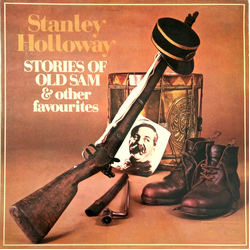 Stanley Holloway Stories Of Old Sam & Other Favourites Vinyl LP USED