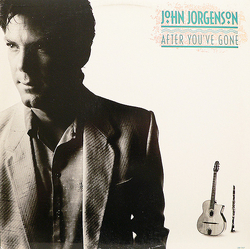 John Jorgenson After You've Gone Vinyl LP USED