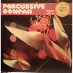Rudi Bohn Und Sein Orchester Percussive Oompah Vinyl LP USED