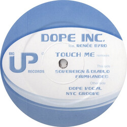 Dope Inc. / Renee Byrd Touch Me (Remixes) USED VINYL 12INCH 33 S RPM