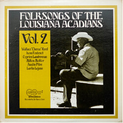 Various Folksongs Of The Louisiana Acadians Vol. 2 Vinyl LP USED