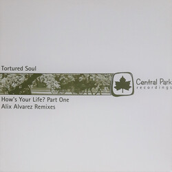 Tortured Soul How's Your Life? (Part One) (Alix Alvarez Remixes) VINYL 12" USED
