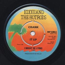 Eddie And The Hot Rods I Might Be Lying Vinyl 7" USED