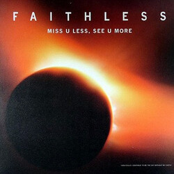 Faithless Miss U Less, See U More USED VINYL 12INCH