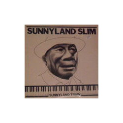 Sunnyland Slim Sunnyland Train Vinyl LP USED