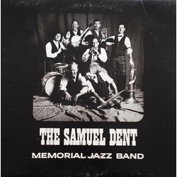 The Samuel Dent Memorial Jazz Band The Samuel Dent Memorial Jazz Band Vinyl LP USED