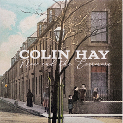Colin Hay Now And The Evermore Vinyl LP USED