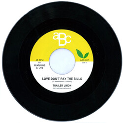 Trailer Limon Love Don't Pay The Bills USED VINYL 7INCH 45 RPM