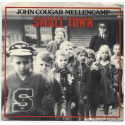 John Cougar Mellencamp Small Town Vinyl 12" USED