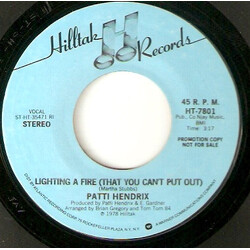 Patti Hendrix Lighting A Fire (That You Can't Put Out) USED VINYL 7INCH 45 RPM SINGLE PROMO STEREO MONO