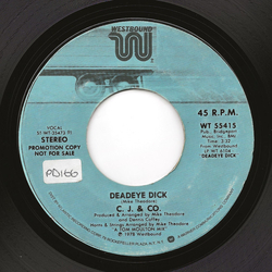 C.J. & Co Deadeye Dick Vinyl 7" USED