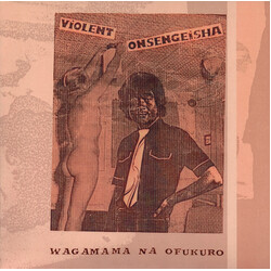 Violent Onsen Geisha Wagamama Na Ofukuro Vinyl LP USED
