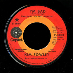 Kim Fowley I'm Bad USED VINYL 7INCH 45 RPM PROMO STEREO MONO