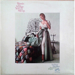 Arthur Fiedler / The Boston Pops Orchestra Music To Nudge You To Sleep Vinyl LP USED
