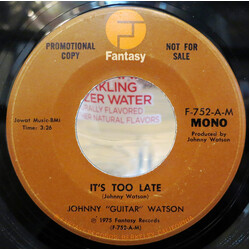 Johnny Guitar Watson It's Too Late USED VINYL 7INCH PROMO STEREO MONO