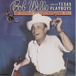 Bob Wills & His Texas Playboys The Tiffany Transcriptions Vol. 1 Vinyl LP USED