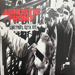 Agnostic Front Something's Gotta Give Vinyl LP USED
