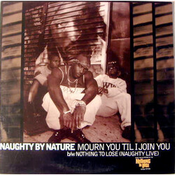 Naughty By Nature Mourn You Til I Join You VINYL 12" USED