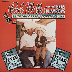 Bob Wills & His Texas Playboys The Tiffany Transcriptions Vol. 4: You're From Texas Vinyl LP USED