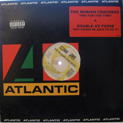 Nubian Crackers / Double XX Posse Two For The Time / Not Gonna Be Able To Do It USED VINYL 12INCH 33 S RPM