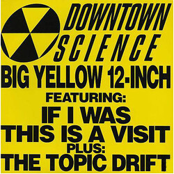 Downtown Science Big Yellow 12-Inch USED VINYL 12INCH 33 S RPM