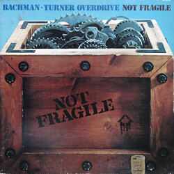 Bachman-Turner Overdrive Not Fragile Vinyl LP USED