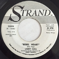 Larry Hall (3) Rebel Heart / Lips Of WIne USED VINYL 7INCH 45 RPM SINGLE