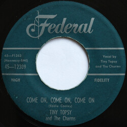 Tiny Topsy / The Charms Come On, Come On, Come On / Ring Around My Finger USED VINYL 7INCH 45 RPM SINGLE