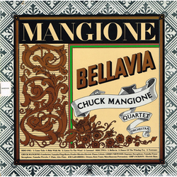 Chuck Mangione Bellavia Vinyl LP USED