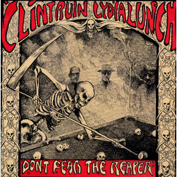 Clint Ruin / Lydia Lunch Don't Fear The Reaper USED VINYL 12INCH 45 RPM