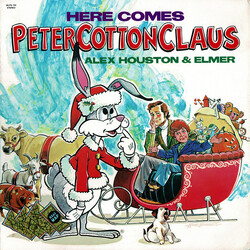 Alex Houston And Elmer Here Comes Peter Cotton Claus Vinyl LP USED