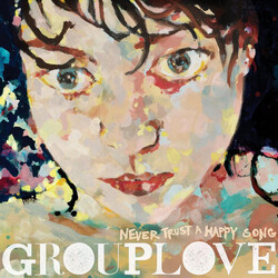 Grouplove Never Trust A Happy Song Vinyl LP USED