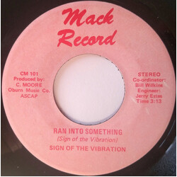 Sign Of The Vibration Ran Into Something / Last Of The Corruptors Vinyl 7" USED