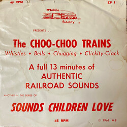 No Artist The Choo-Choo Trains USED VINYL 7INCH 45 RPM EP