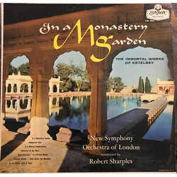 Albert W. Ketelbey / The New Symphony Orchestra Of London / Bob Sharples In A Monastery Garden The Immortal Works Of Albert W. Ketèlbey Vinyl LP USED