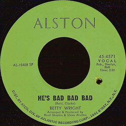 Betty Wright He's Bad Bad Bad / Watch Out Love USED VINYL 7INCH SINGLE