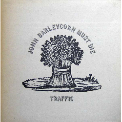Traffic John Barleycorn Must Die Vinyl LP USED