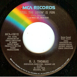 B.J. Thomas Still The Lovin' Is Fun / Play Me A Little Traveling Music USED VINYL 7INCH 45 RPM