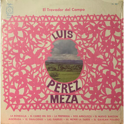 Luis Perez Meza El Trovador Del Campo Vinyl LP USED