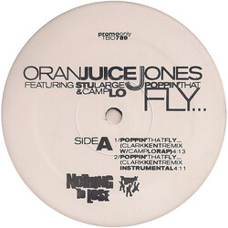Oran 'Juice' Jones Poppin That Fly (Clark Kent Remix) USED VINYL 12INCH PROMO