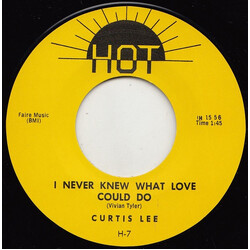 Curtis Lee I Never Knew What Love Could Do USED VINYL 7INCH 45 RPM SINGLE REISSUE