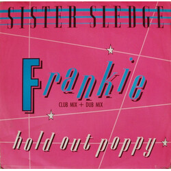 Sister Sledge Frankie (Club Mix + Dub Mix) / Hold Out Poppy USED VINYL 12INCH 45 RPM