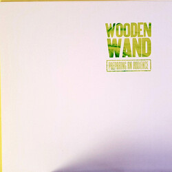 Wooden Wand Archives Volume 3 Disc 5 - Preparing An Audience Vinyl LP USED