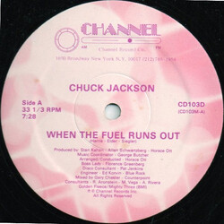 Chuck Jackson When The Fuel Runs Out USED VINYL 12INCH 33 S RPM
