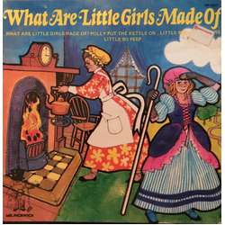 Unknown Artist What Are Little Girls Made Of? Vinyl 7" USED